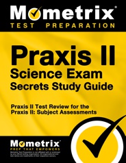 Praxis II Science Secrets Study Guide