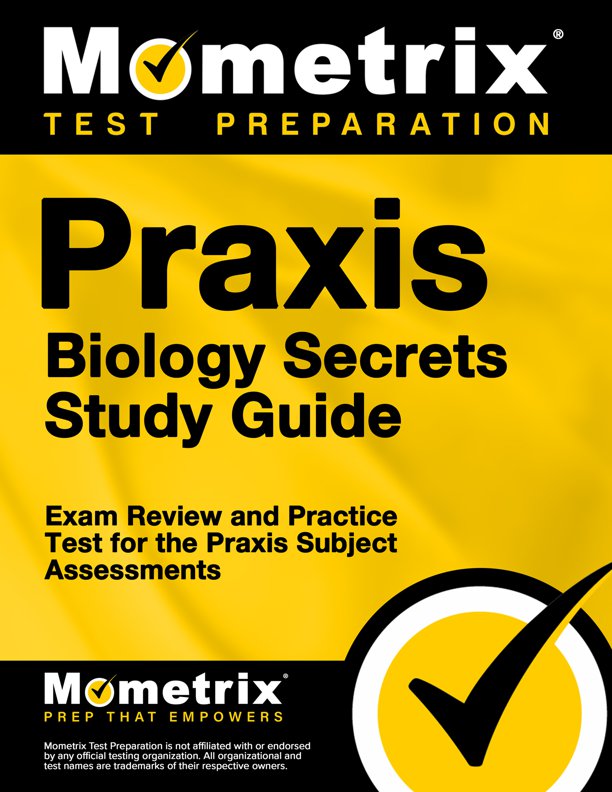 Praxis Biology Exam Secrets Study Guide