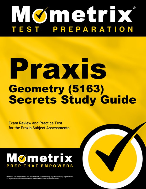 Praxis Geometry Secrets Study Guide