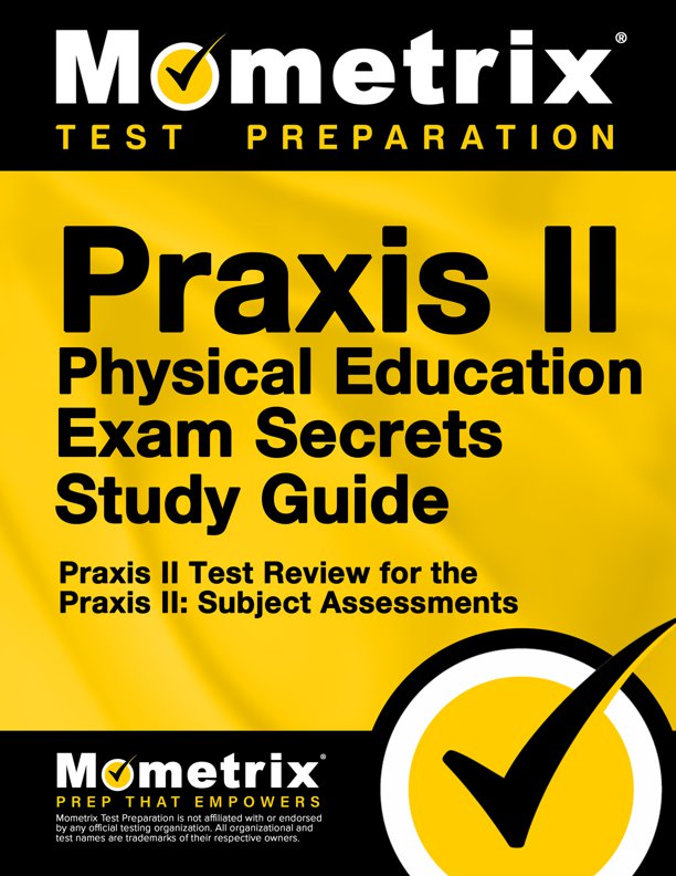 Praxis II Physical Education Secrets Study Guide