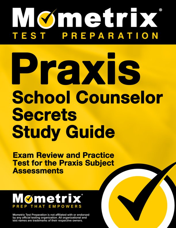 Praxis School Counselor Exam Secrets Study Guide