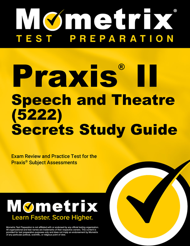 Praxis Speech and Theatre Exam Secrets Study Guide