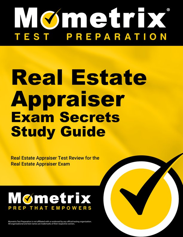 Real Estate Appraiser Exam Secrets Study Guide