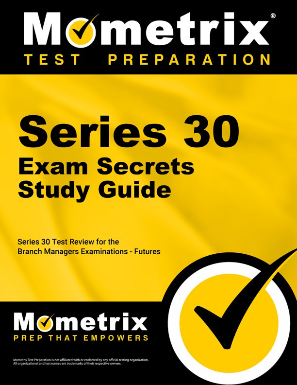 Series 30 Exam Secrets Study Guide