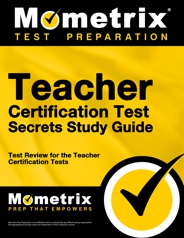 Teacher Certification Test Secrets Study Guide