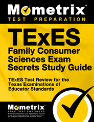 TExES Family Consumer Sciences Exam Secrets Study Guide