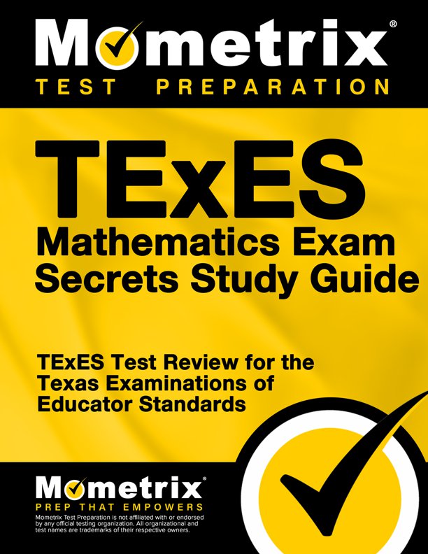 TExES Mathematics Exam Secrets Study Guide