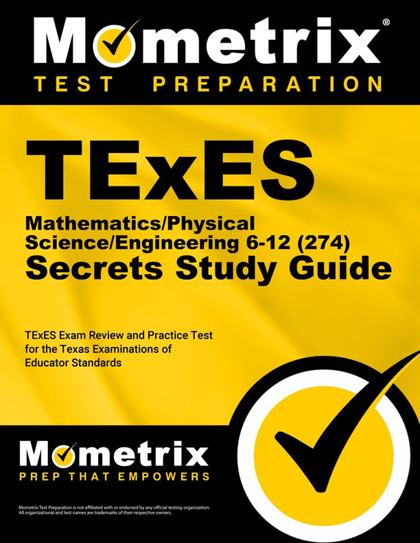 TExES Mathematics/Physical Science/Engineering Exam Secrets Study Guide