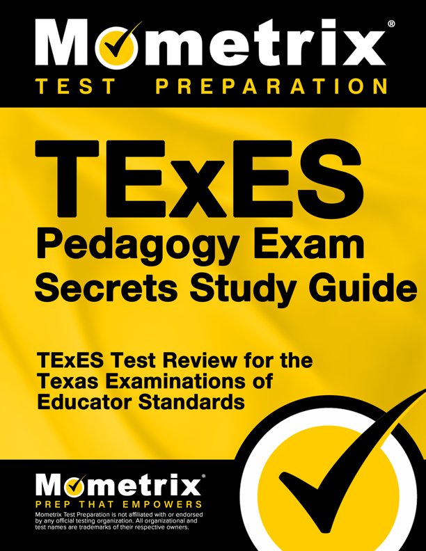 TExES Pedagogy and Professional Responsibilities Exam Secrets Study Guide