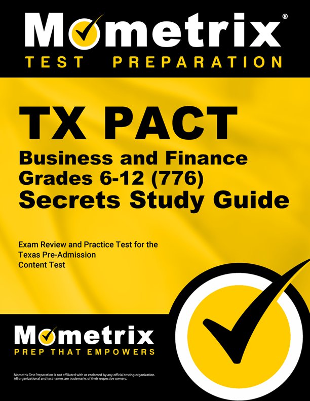 TX PACT Business and Finance Secrets Study Guide
