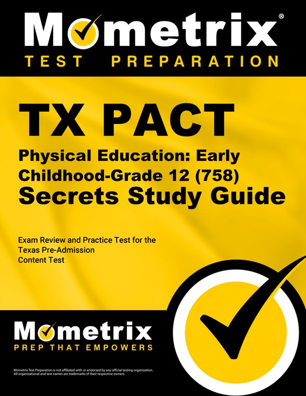 TX PACT Physical Education Secrets Study Guide
