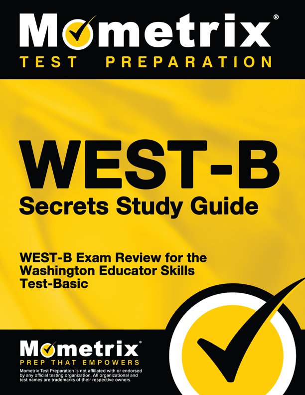 WEST-B Secrets Study Guide