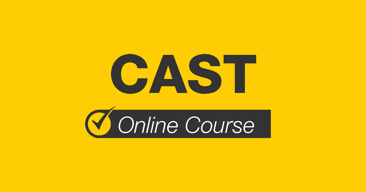 CAST Online Course