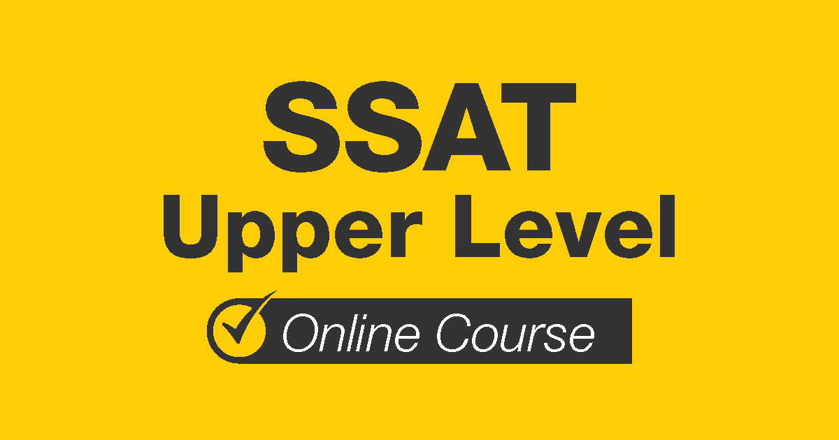 SSAT Upper Level Online Course