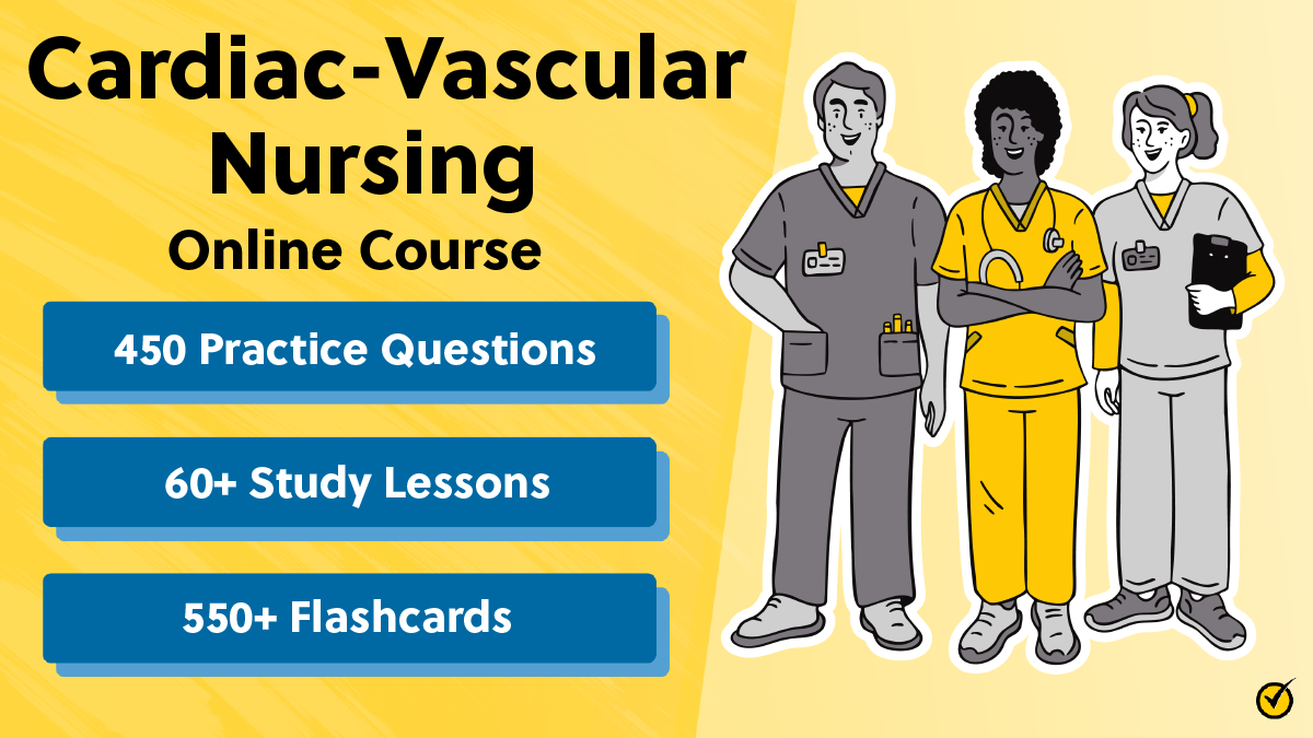 Cardiac Vascular Nursing Certification Course (450 Practice Questions Cardiac Vascular Nursing Certification Course (450 Practice Questions