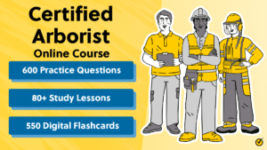 Certified Arborist® Exam Course